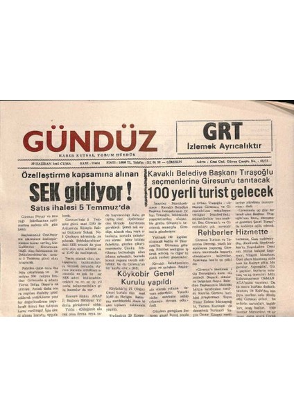 Giresun Gündüz Gazetesi 30 Haziran 1995 - Özelleştirme Kapsamına Alınan Sel Gidiyor, Satış Ihalesi 5 Temmuz`da GZ79709