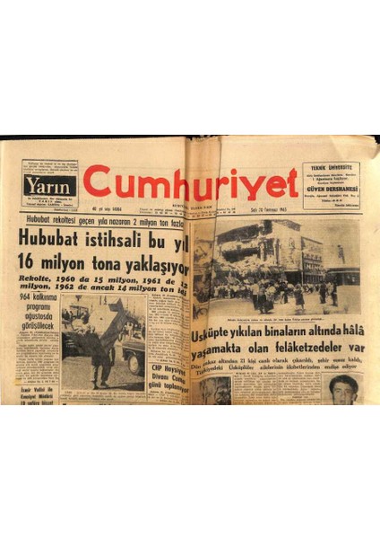 Cumhuriyet Gazetesi 30 Temmuz 1963 - Üsküpte Yıkılan Binaların Altında Hala Yaşamakta Olan Felaketzedeler Var GZ85472