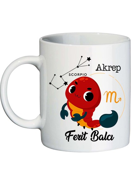 Akrep Burcuna Hediye Isimli Kupa Bardak