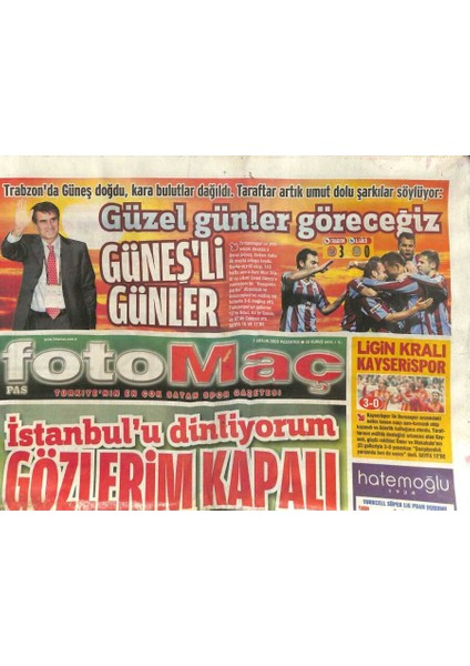 Fotomaç Gazetesi 7 Aralık 2009 - Trabzonda Güneş Doğdu Kara Bulutlar Dağıldı GZ107367