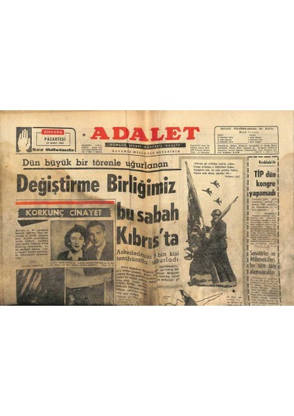 Adalet Gazetesi 29 Mart 1965 - Amerikada Sağcılar Silahlanıyor - Habib Burgiba Biraz Rahatsız GZ121756