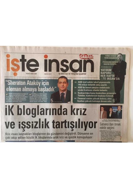 Sabah Gazetesi Işte Insan Eki 8 Şubat 2009 - Ik Bloglarında Kriz ve Işsizlik Tartışılıyor GZ20742