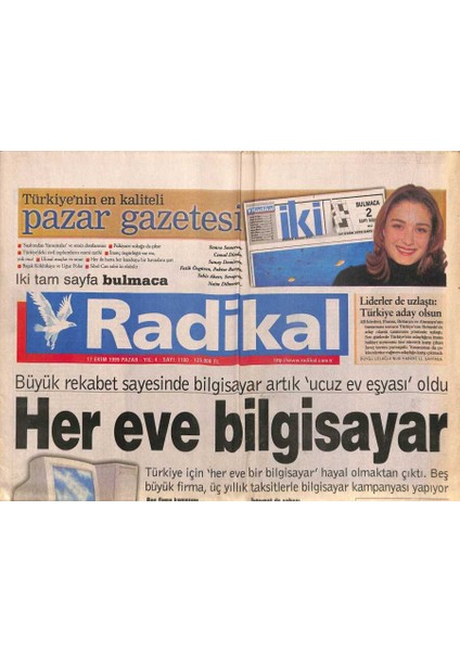 Radikal Gazetesi 17 Ekim 1999 - Anna Larina ve Aşkın Gücü - Kosova , Yerleşim ve Azınlık Sorunu GZ91990