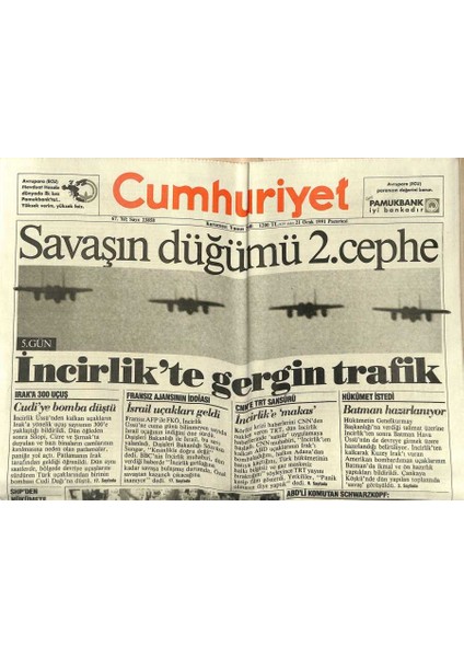 Cumhuriyet Gazetesi 21 Ocak 1991 - Abdli Komutan Schwarzkopf Nükleer Tesisler Ağır Hasar Gördü GZ122295