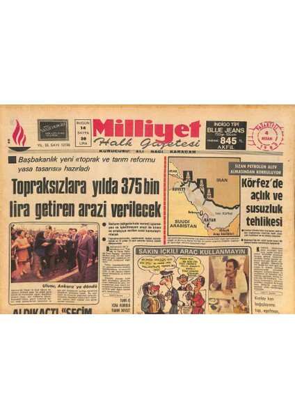 Milliyet Halk Gazetesi 4 Nisan 1983 - Topraksızlara Yılda 375 Bin Lira Getiren Arazi Verilecek - Körfezde Açlık ve Susuzluk Tehlikesi GZ126200