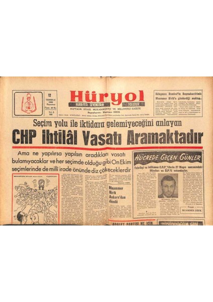 Hüryol Gazetesi 12 Temmuz 1965 - Seçim Yolu Ile Iktidara Gelemiyeceğini Anlayan Chp Ihtilal Vasatı Aramaktadır GZ109718