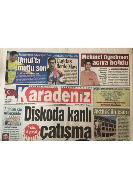 Karadeniz Gazetesi 25 Mayıs 2006-ERDOĞANSALDIRININ Arkasından Ihanet Çetesi Çıktı GZ45554