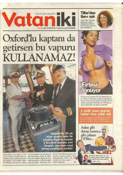 Vatan Gazetesi Iki Eki 17 Mayıs 2006 - Oxfordlu Kaptanı Da Getirsen Bu Vapuru Kullanamaz ! GZ114576