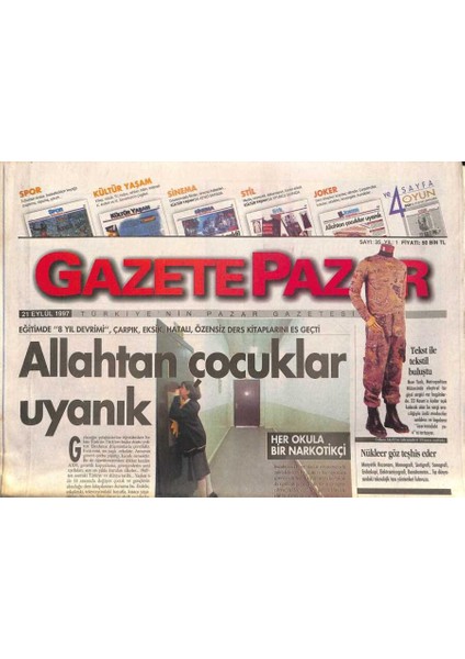 Gazete Pazar 21 Eylül 1997 - Artık Isviçreye Para Yatırmayın - Yabancıya Ucuz Türke Pahalı GZ95473