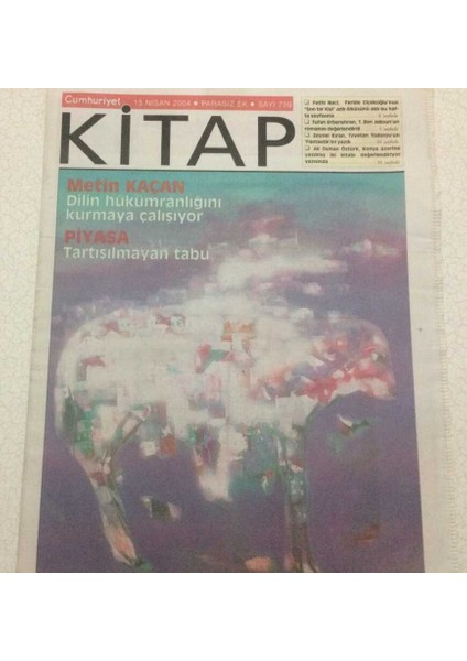 Cumhuriyet Gazetesi Kitap Eki 15 Nisan 2004 - Piyasa Tartışılmayan Tabu GZ48594