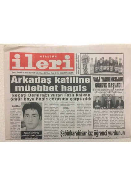 Giresun Ileri Gazetesi 2 Kasım 2007 - Arkadaş Katiline Müebbet Hapis GZ38279