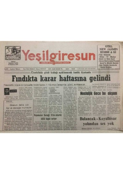 Yeşil Giresun Gazetesi 4 Ağustos 2003 - Fındıkta Karar Haftasına Gelindi GZ38271