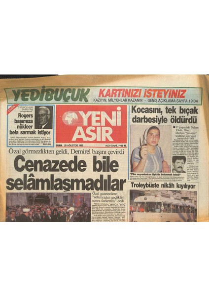 Yeni Asır Gazetesi 29 Ağustos 1986 - Cindoruk ve Ali Koç Için Suç Duyurusu - Rogers Başımıza Nükleer Bela Sarmak Istiyor GZ131922