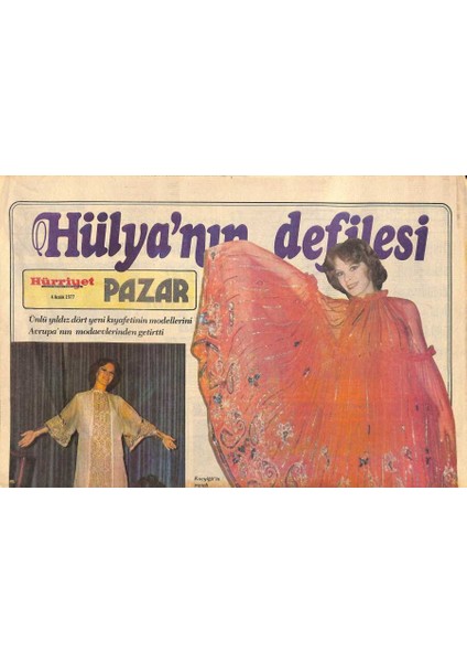 Hürriyet Gazetesi Pazar Eki 4 Aralık 1977 - Hülya Koçyiğitin Defilesi GZ114944