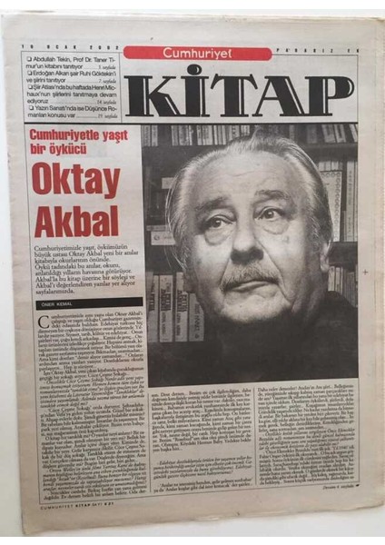 Cumhuriyet Gazetesi Kitap Eki - 10 Ocak 2002 - Cumhuriyetle Yaşıt Bir Öykücü Oktay Akbal - GZ43589 fiyatları