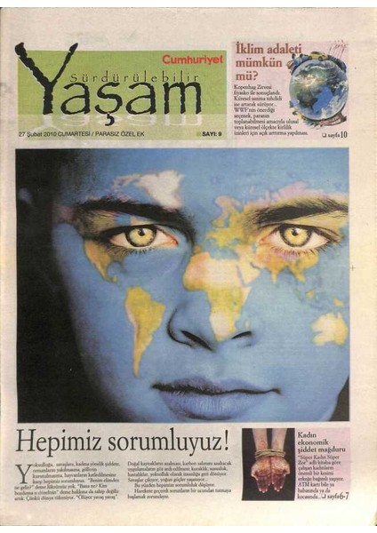 Cumhuriyet Gazetesi Yaşam Eki 27 Şubat 2010 - Iklim Adaleti Mümkün Mü ? - Kadın Ekonomik Şiddet Mağduru GZ96569