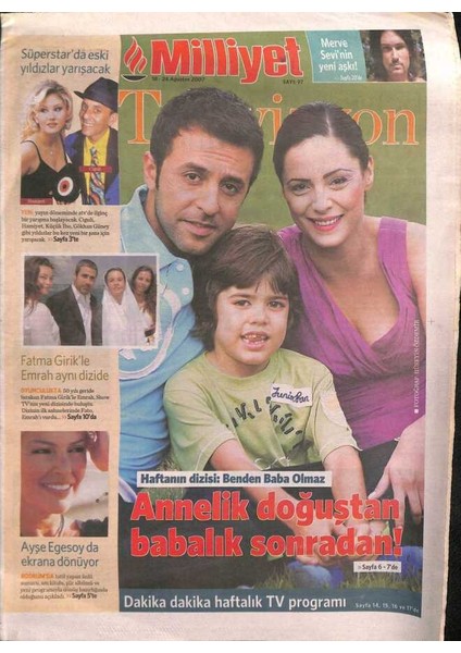 Milliyet Gazetesi Televizyon Eki 18-24 Ağustos 2007 - Fatma Girikle Emrah Aynı Dizide - Ayşe Egesoyda Ekrana Dönüyor GZ96594