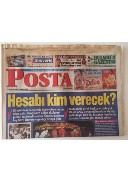 Posta Gazetesi 3 Mayıs 2003 - Bingöl Depreminde Öğrencilere Mezar Olan Yatılı Okulun Hesabını Kim Verecek GZ31250