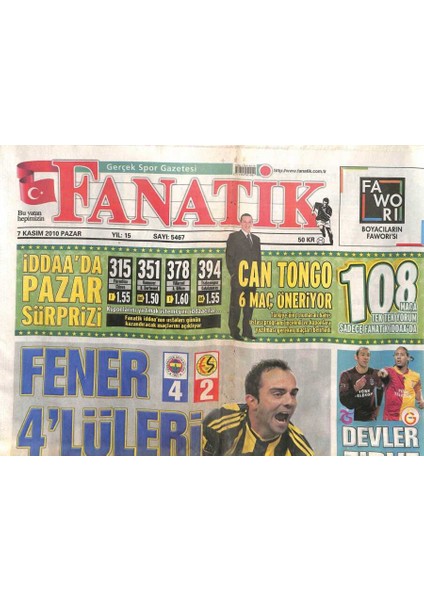 Fanatik Gazetesi 7 Kasım 2010 - Fenerbahçe 4lüleri Yaktı 4-2 GZ104564