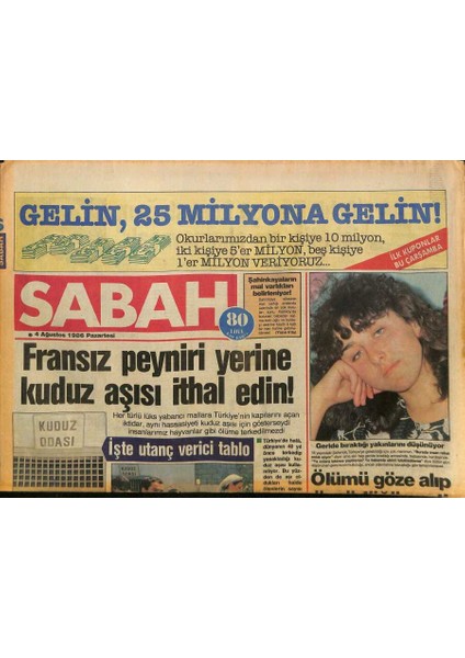 Sabah Gazetesi 4 Ağustos 1986 - Nükhet Duru Gider Ayak Iyice Açıldı ve Saçıldı - Dünyanın En Ünlü Ekonomi Dergisi Özalı Rezil Etti ! GZ125951
