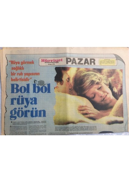 Hürriyet Gazetesi Pazar Eki 28 Mart 1976 - Rüya Görmek Sağlıklı Bir Ruh Yapısının Belirtisidir Bol Bol Rüya Görün GZ21539