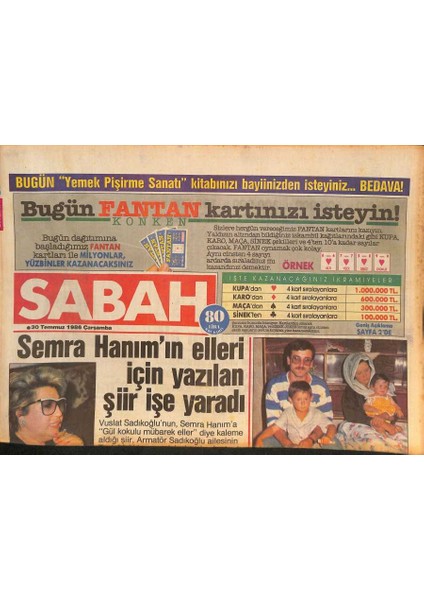 Sabah Gazetesi 30 Temmuz 1986 - Karaoğlan Çizgi Roman, Sema Sevinç, Nalan Çöl, Türkiyenin Ilk Korku Filmi GZ126452