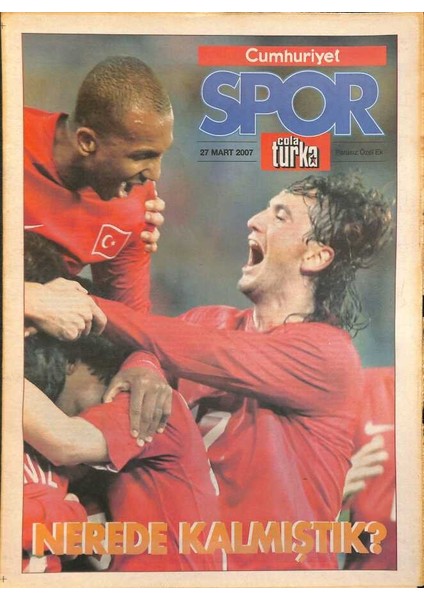 Cumhuriyet Gazetesi Spor Eki 27 Mart 2007 - Sabrinin Yükselişi - Marcio , Mert Oldu GZ127479