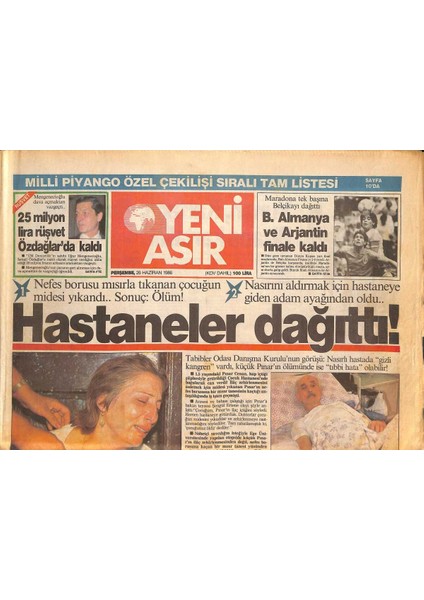 Yeni Asır Gazetesi 26 Haziran 1986 - B. Almanya ve Arjantin Finale Kaldı - Özal , 100 Milyonluk Otobüsü Çok Beğendi GZ131717