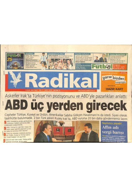 Radikal Gazetesi 7 Ocak 2003 - Saddam Meydan Okudu Abd Tehdidi Yılan Tıslaması - Lara Croft , Çin Mafyasına Karşı GZ127987