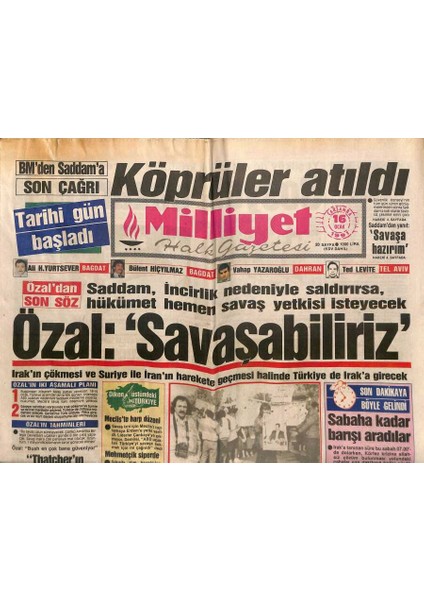 Milliyet Halk Gazetesi 16 Ocak 1991 - Irakın Çökmesi ve Suriye Ile Iranın Harekete Geçmesi Halinde Türkiye De Iraka Gidecek GZ118197