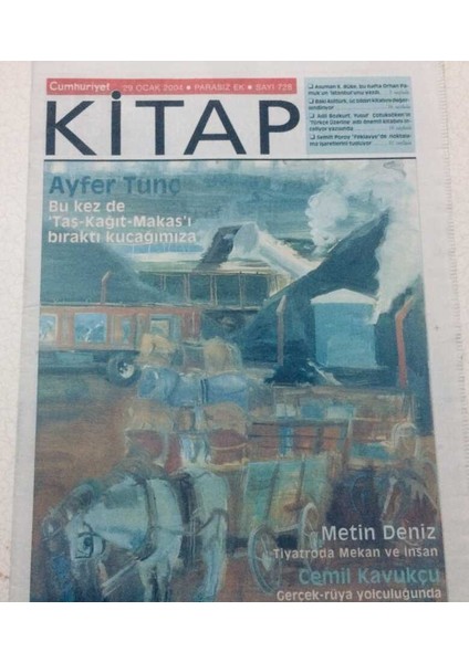 Cumhuriyet Gazetesi Kitap Eki 29 Ocak 2004 - Ayfer Tunç Buseferde Taş Kağıt Makası Bıraktı Kucağımıza GZ47591
