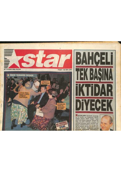 Star Gazetesi 5 Kasım 2000 - Aile Bakanı Hasan Gemiciye Yurtdışında Soyunma Şoku, Bahçeli Tek Aday, Uzay Kovboyları Sinema Afişi GZ126318