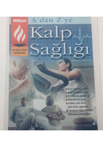 Milliyet Gazetesi Sağlık Eki - 28 Nisan 2005 - Adan Zye Kalp Sağlığı GZ46575