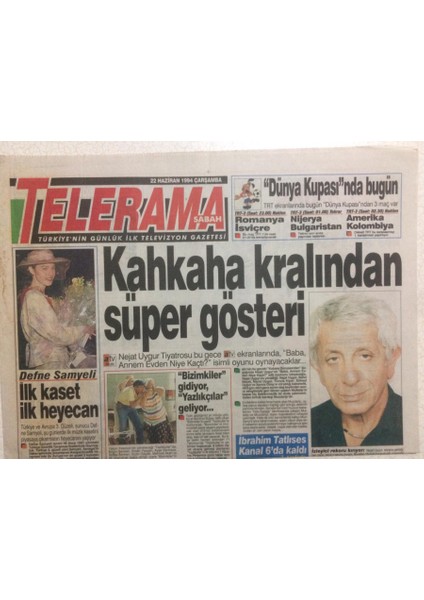 Sabah Gazetesi Telerama Eki 22 Haziran 1994 - Kahkaha Kralı Najat Uygur GZ24807