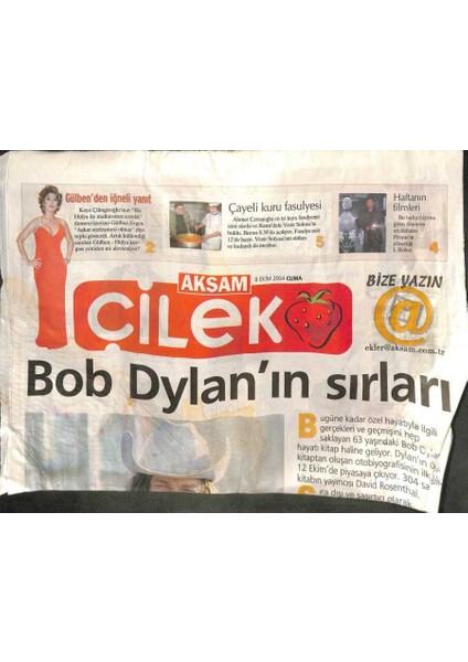 Akşam Gazetesi Çile Eki 8 Ekim 2004 - Bob Dylanın Sırları GZ113510