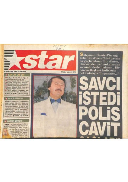 Star Gazetesi 23 Kasım 2000 - Süleyman Demirelin Sağ Kolu Cavit Çağlar Aranıyor, Madonna, Charlienin Melekleri Prens Charlesın Kolunda, Gs Milan GZ126319