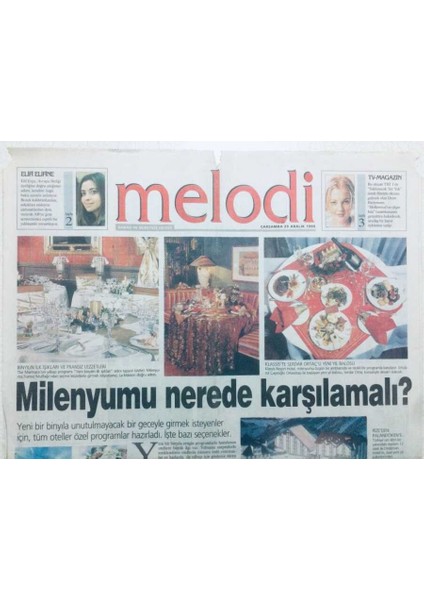 Sabah Gazetesi Melodi Eki - 29 Aralık 1999 - Milenyumu Nerede Karşılamalı? GZ46065 fiyatları