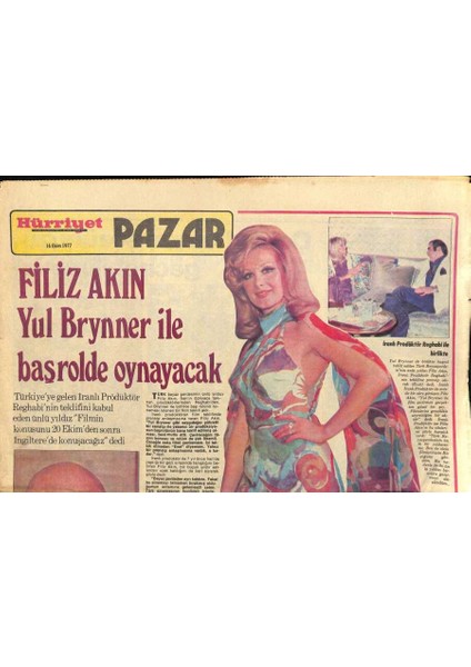 Hürriyet Gazetesi Pazar Eki 16 Ekim 1977 - Filiz Akın Yul Brynner Ile Başrolde Oynayacak GZ114652