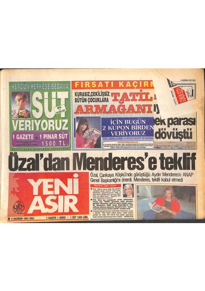 Yeni Asır Gazetesi 4 Haziran 1991 - Özaldan Menderese Teklif - Sabancı Akbulutu Destekliyor GZ131546