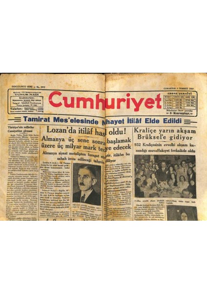 Cumhuriyet Gazetesi 9 Temmuz 1932 -Almanya Üç Sene Sonra Başlamak Üzere Üç Milyar Mark Tediye Edecek GZ102001 fiyatları