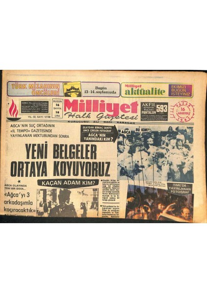 Milliyet Halk Gazetesi 16 Ağustos 1981 - Türkiyenin Köln Başkonsolosluğu Bir Süre Işgal Edildi - Ağca Olayında Yeni Bir Iddia... GZ127856