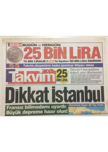 Takvim Gazetesi 11 Eylül 1999 - Fransız Bilim Adamları Istanbulu Uyardı,depreme Hazır Oldu GZ51976