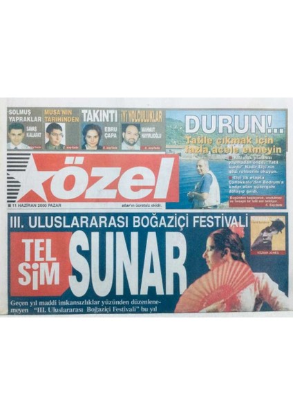 Star Gazetesi Özel Eki 11 Haziran 2000 - 3. Uluslararası Boğaziçi Festivali GZ41307