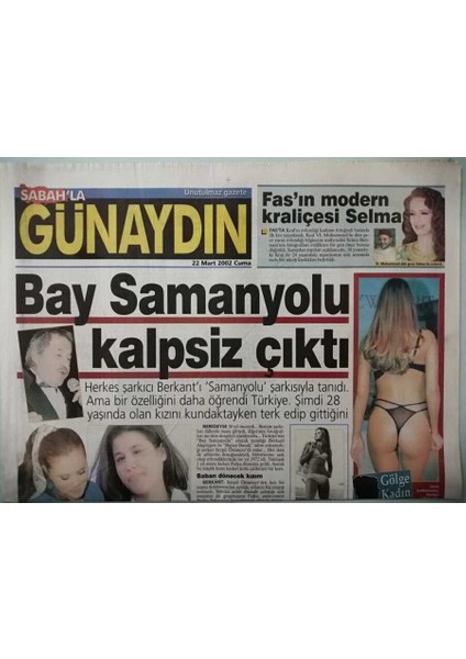 Sabah Gazetesi Günaydın Eki 22 Mart 2002 Bay Samanyolu Kalpsiz Çıktı -GZ37357