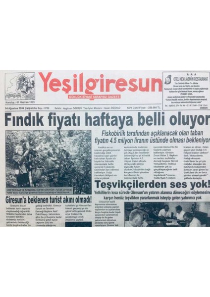 Yeşil Giresun Gazetesi 4 Ağustos 2004 - Giresuna Beklenen Turist Akını Olmadı GZ41138