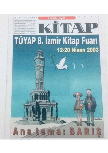 Cumhuriyet Gazetesi Kitap Eki - 10 Nisan 2003 - Ana Tema Barış GZ46464 fiyatları