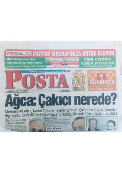 Posta Gazetesi 15 Haziran 2000 - Mehmet Ali Ağcaalaaddin Çakıcı Nerde? GZ40579