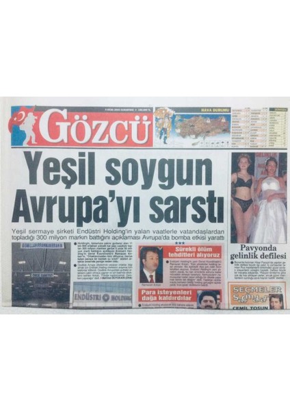 Gözcü Gazetesi 4 Ocak 2003 - Yeşil Soygun Avrupayı Sarstı GZ43159