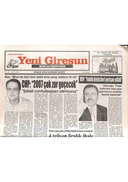 Yeni Giresun Gazetesi 21 Aralık 2006 - Chp 2007 Çok Zor Geçecek, Muhsin Yazıcıoğlu Fındık Üreticileri Perişan Edildi GZ107977
