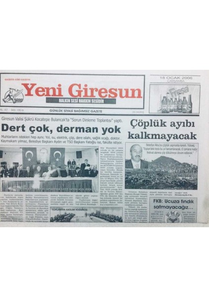 Yeni Giresun Gazetesi 18 Ocak 2006 - Dert Çok Derman Yok GZ41671